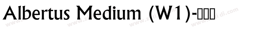 Albertus Medium (W1)字体转换